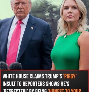 According to the White House, Trump’s ‘piggy’ remark toward reporters shows ‘respect’ since he’s ‘being upfront with them.’