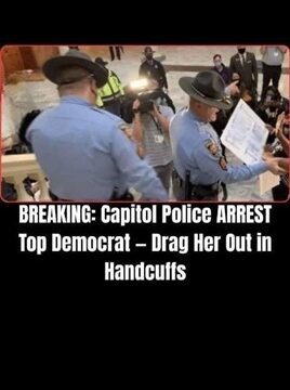 BREAKING: Capitol Police Arrest Prominent Democrat – Forcefully Escorted in Handcuffs