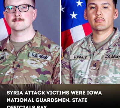 Iowa National Guardsmen Were Among the Victims of the Syria Attack, Officials Confirm