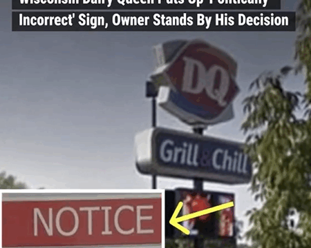 Owner Explains Controversial Wisconsin Dairy Queen Sign That Has People Talking